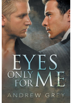 Eyes Only for Me