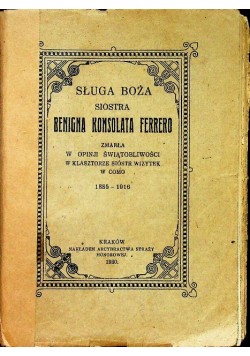 Sługa Boża Siostra Benigna Konsolata Ferrero 1930 r.