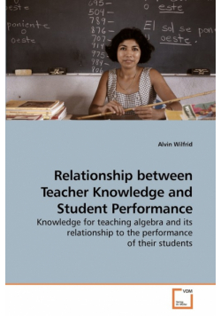 Relationship between Teacher Knowledge and Student Performance