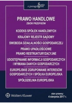 Prawo handlowe Zbiór przepisów 2017