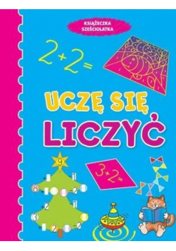 Uczę się liczyć. Książeczka sześciolatka
