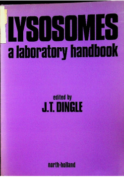 Lysosomes a laboratory handbook