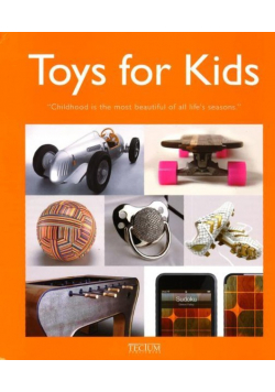 Toys for Kids Childhood Is the Most Beautiful of All Lifes Seasons