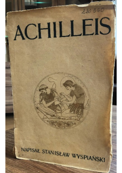Achilleis sceny dramatyczne 1903 r.