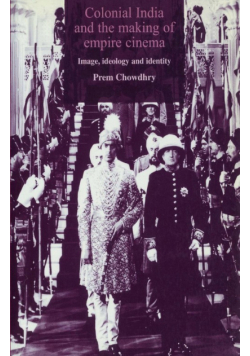 Colonial India and the making of Empire cinema