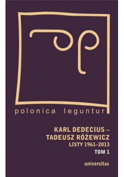 Karl Dedecius Tadeusz Różewicz Listy 1961 - 2013 Tom 2