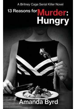 13 Reasons for Murder Hungry