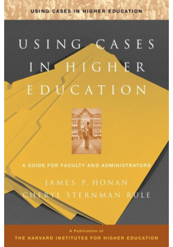 Using Cases Higher Education