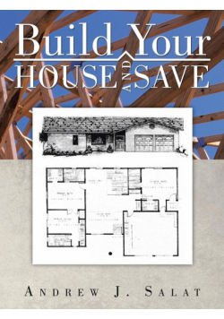 Build Your House and Save