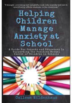 Helping Children Manage Anxiety at School