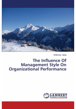 The Influence of Management Style on Organizational Performance