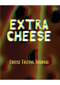 EXTRA CHEESE Chess Tasting Journal