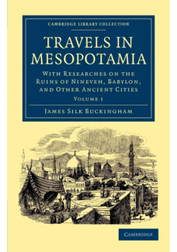 Travels in Mesopotamia - Volume 1
