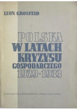 Polska w latach kryzysu gospodarczego 1929 - 1933
