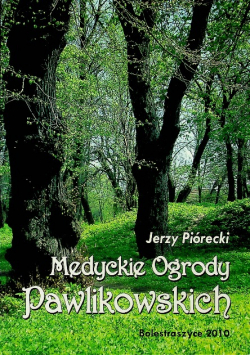 Medyckie ogrody
