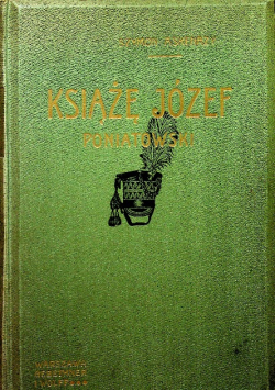Książę Józef Poniatowski 1910 r.
