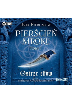 Pierścień Mroku T.1 Ostrze elfów audiobook