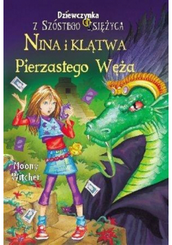 Dziewczynka z Szóstego Księżyca. Tom 3
