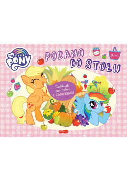 My Little Pony. Podano do stołu. Podkładki