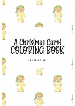 A Christmas Carol Coloring Book for Children (6x9 Coloring Book / Activity Book)