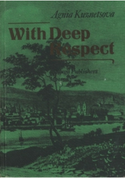 With Deep Respect