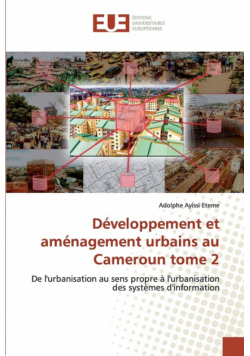 Développement et aménagement urbains au Cameroun tome 2