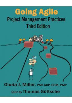 Going Agile Project Management Practices Third Edition