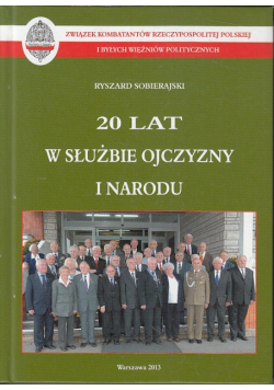 20 lat w służbie ojczyzny i narodu