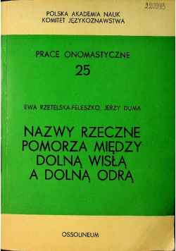 Nazwy rzeczne pomorza między dolną Wisłą a dolną Odrą