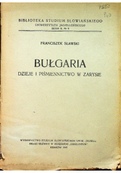 Bułgaria dzieje i piśmiennictwo w zarysie 1947