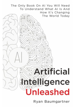 Artificial Intelligence Unleashed