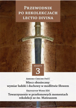 Przewodnik po Rekolekcjach Lectio Divina. Zeszyt 3