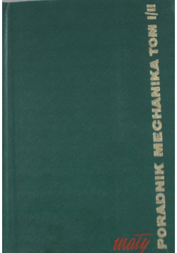 Poradnik mechanika Tom I / II