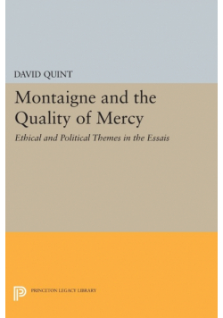 Montaigne and the Quality of Mercy