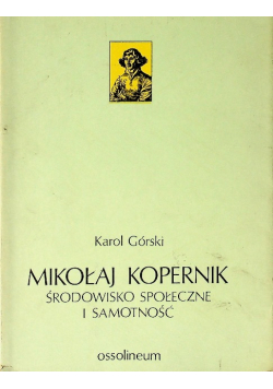 Mikołaj Kopernik Środowisko społeczne i samotność