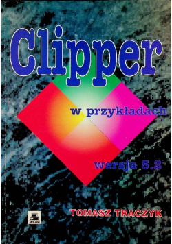 Clipper w przykładach wersja 5 2