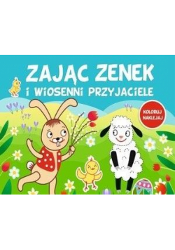 Zając Zenek i wiosenni przyjaciele