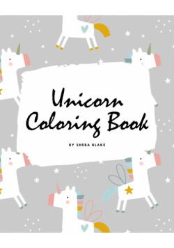 Cute Unicorn Coloring Book for Children (8x10 Coloring Book / Activity Book)
