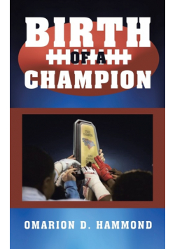 Birth of a Champion