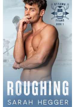 Roughing