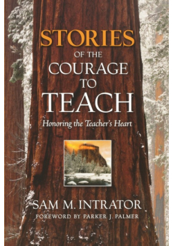 Stories of the Courage to Teach