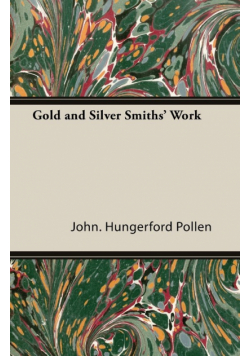 Gold and Silver Smiths' Work