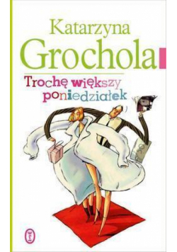 Trochę większy poniedziałek twarda