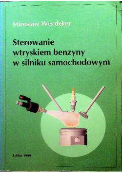 Sterowanie wtryskiem benzyny w silniku samochodowym