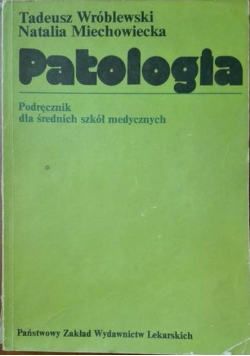 Patologia Podręcznik dla średnich szkół medycznych