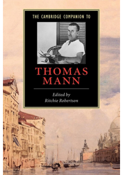 The Cambridge Companion to Thomas Mann