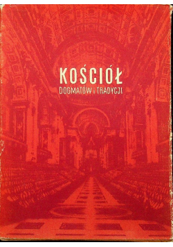 Kościół dogmatów i tradycji