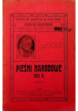 Pieśni Narodowe 1863 r zeszyt II 1913 r.