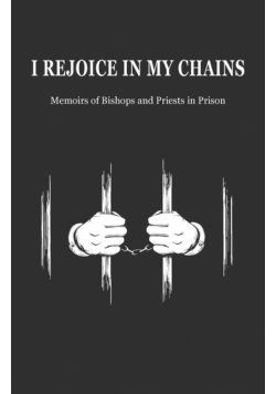 I Rejoice in My Chains