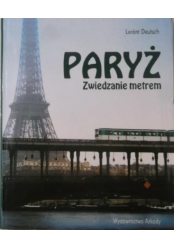 Paryż Zwiedzanie metrem